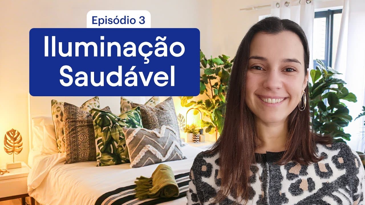 Iluminação Certa para a Casa